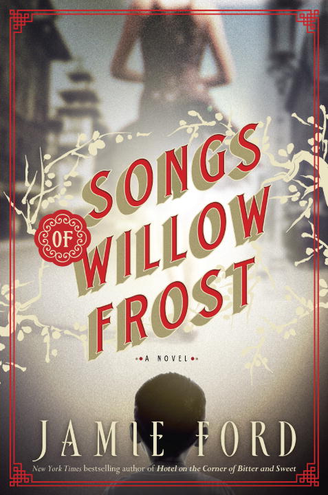 Jamie Ford/Songs of Willow Frost